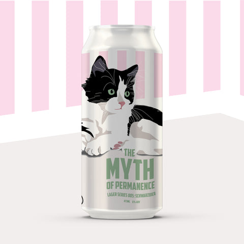 Lager Series: Myth of Permanence 005 Schwarzbier