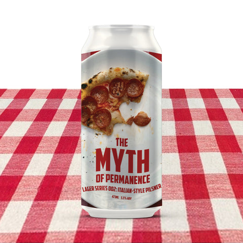 The Myth of Permanence Lager Series 002: Italian-style Pilsner